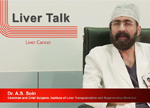 Liver Talk By Dr. Soin Liver Cancer PM