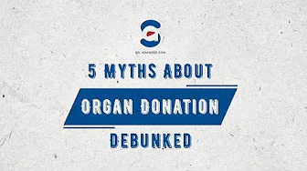 Debunking 5 Myths about Organ Donation