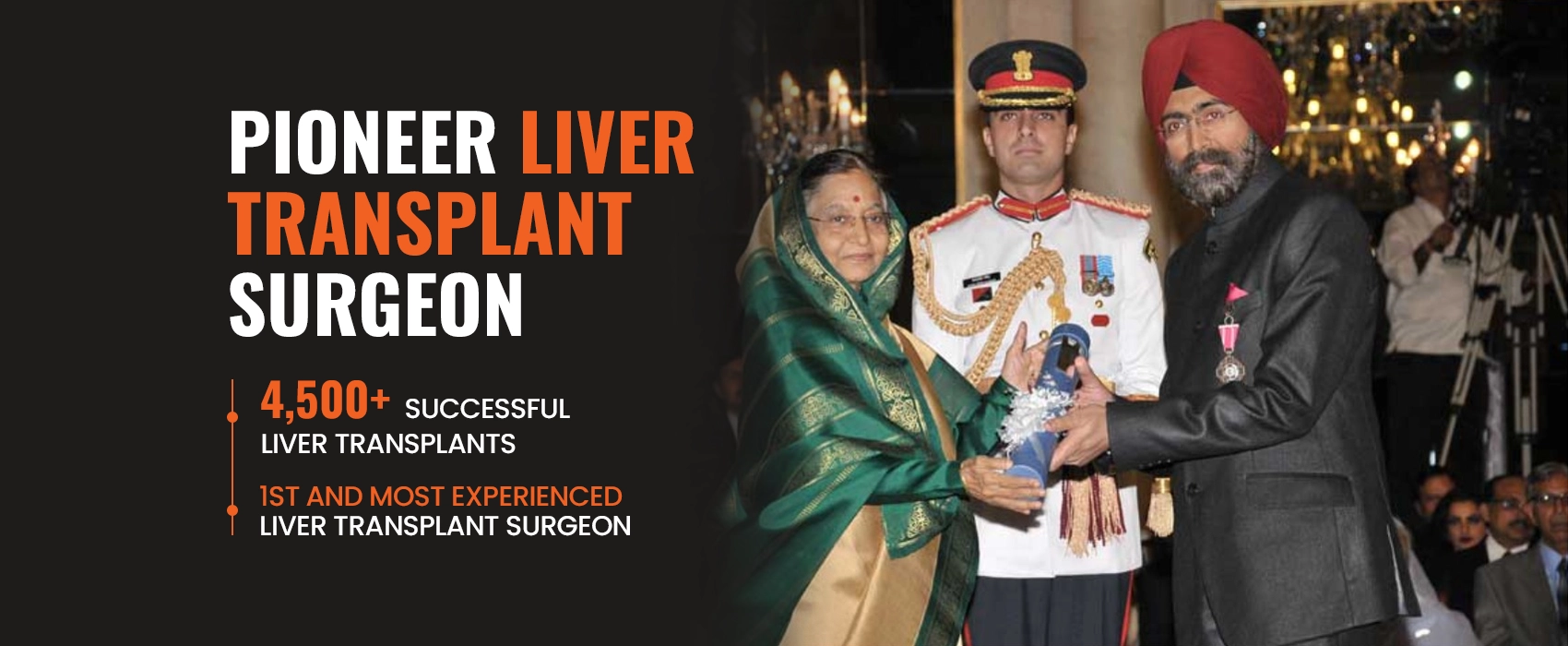 Liver transplant programme led by Dr. A. S. Soin