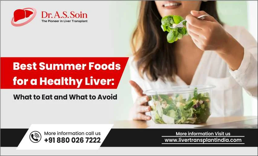 Best Summer Foods for a Healthy Liver: What to Eat and What to Avoid