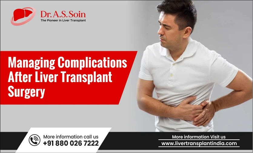 Managing Complications After Liver Transplant Surgery In India