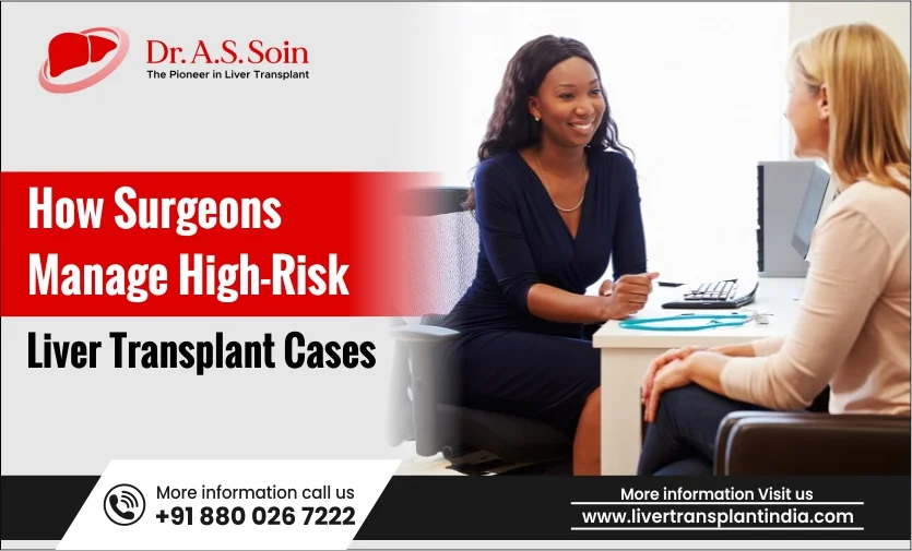 How Surgeons Manage High-Risk Liver Transplant Cases