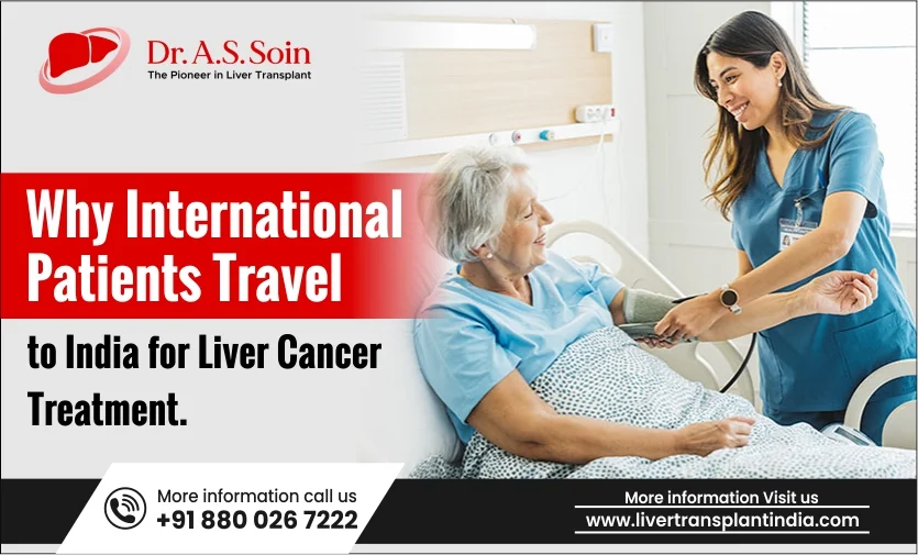 Why International Patients Travel to India for Liver Cancer Treatment