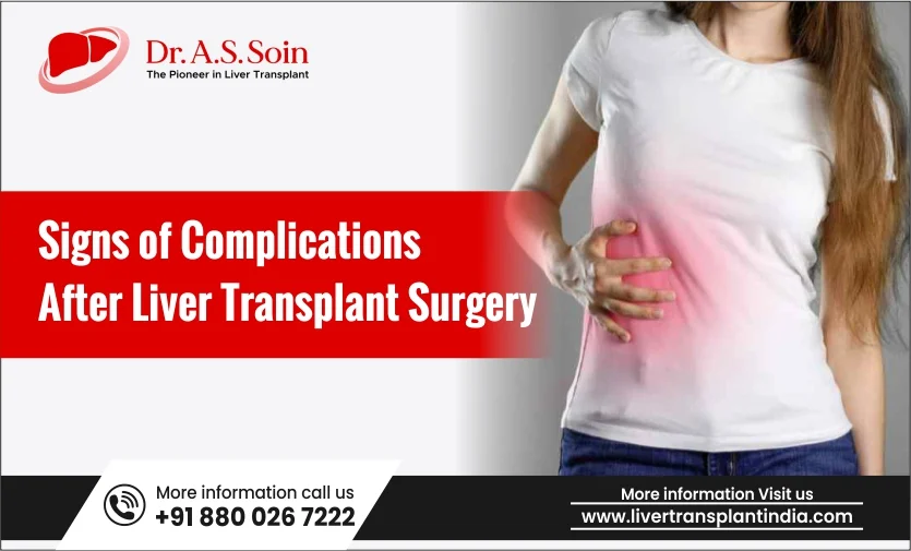 Signs of Complications After Liver Transplant Surgery
